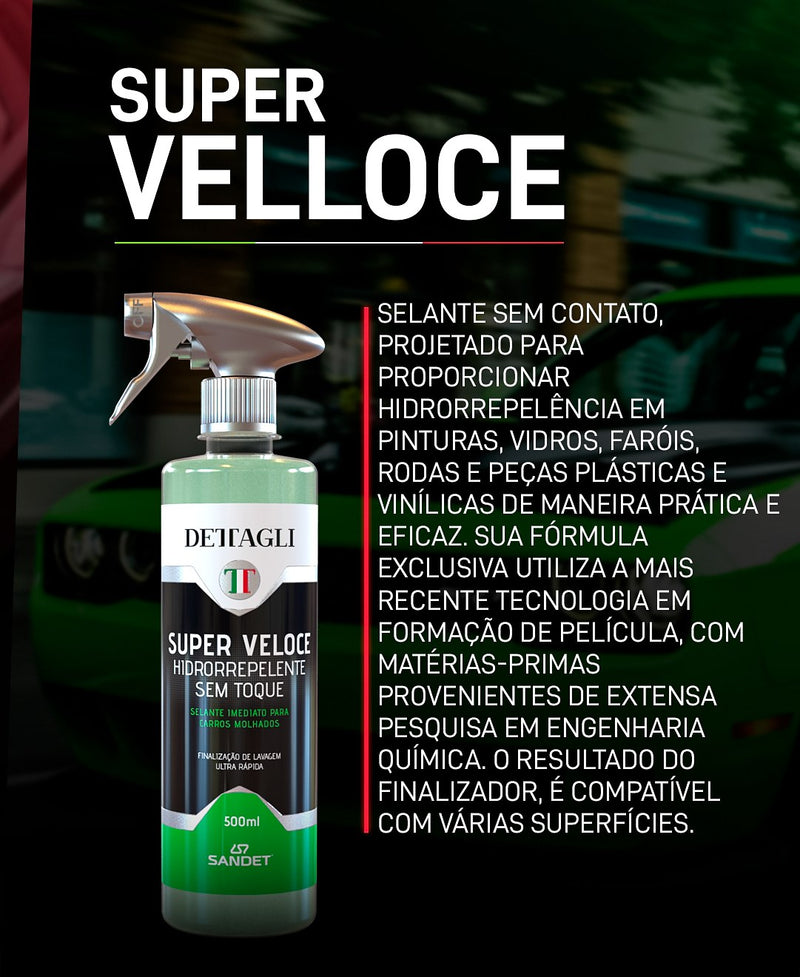 Hidrorrepelente Sem Toque Super Veloce Dettagli 500ml