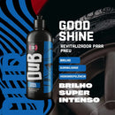 Good Shine 500ml Dub Boyz Revitalizador Pneu Pretinho